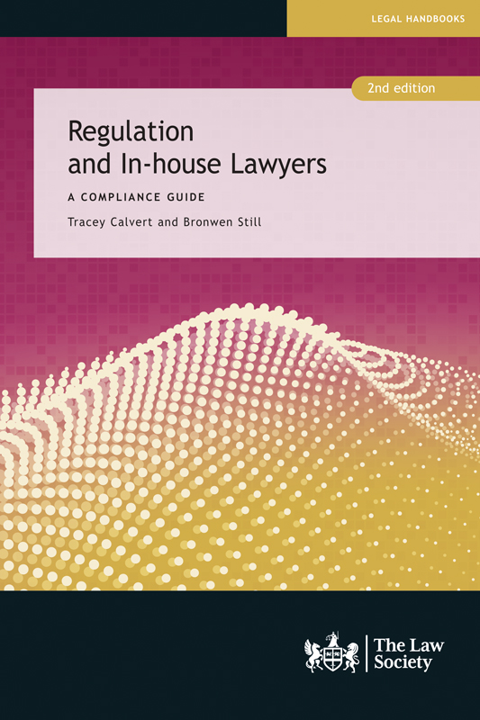 Regulation and In-house Lawyers - A Compliance Guide - Infolegal